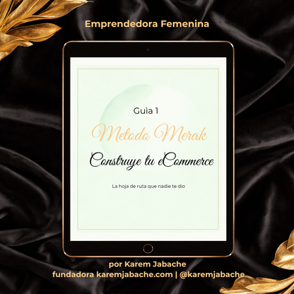 Metodo Merak- De empleada a dueña de tienda online: mi método en 30 días, 30 min/día
