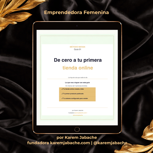 Metodo Merak- De empleada a dueña de tienda online: mi método en 30 días, 30 min/día